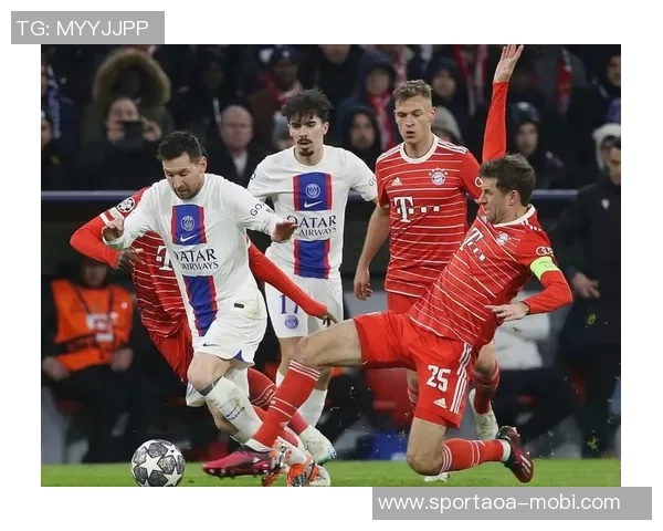 拜仁海报预热巴黎对决欧冠迎来巅峰对抗盛宴