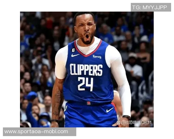 鲍威尔全明星梦与亿元合同双重压力快船交易后誓要证明自我价值